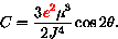 \begin{displaymath}C = \frac{3\textcolor{red}{e^2}\mu^3}{2J^4} \cos{2 \theta}.
\end{displaymath}