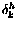 $\delta_k^h$