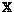 $\mathbb{X} $