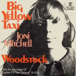 Image of a vinyl record cover of “Big Yellow Taxi” by Joni Mitchell (from Genius, 2010).